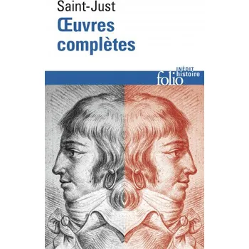 Oeuvres completes (A. Saint-Just)(Brožovaná)