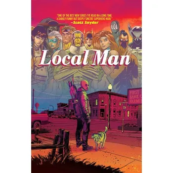 Komiks pro dospělé Local Man Deluxe Hardcover (Tony Fleecs)(Pevná)
