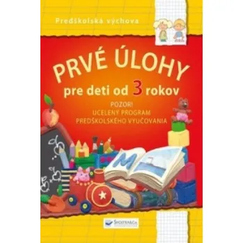 Bystrá hlava Prvé úlohy pre deti od 3 rokov (neuvedený autor)(Pevná)