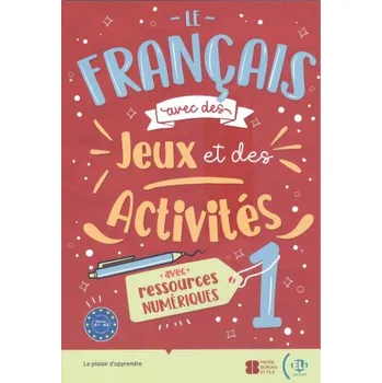 Francouzský jazyk Le Francais avec... jeux et activites (Brožovaná)