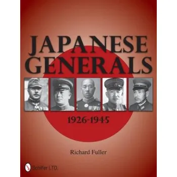 Cizojazyčná kniha Japanese Generals 1926-1945 (Richard Fuller)(Pevná)