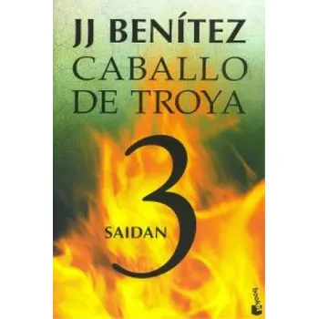 Beletrie pro dospělé Caballo de Troya 3. Saidan (J. J. BENITEZ)(Brožovaná)