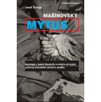 Mašínovský mýtus (Josef Švéda)(Pevná)