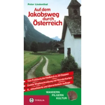 Cizojazyčná kniha Auf dem Jakobsweg durch Österreich (Peter Lindenthal)(Brožovaná)