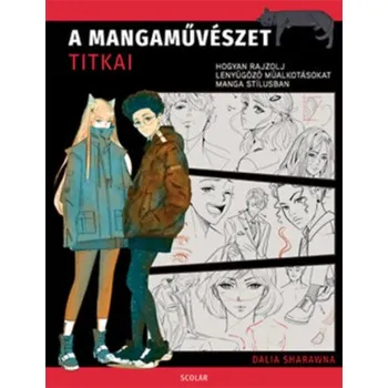 Populárně naučná literatura pro dospělé A mangaművészet titkai (Dalia Sharawna)(Brožovaná)