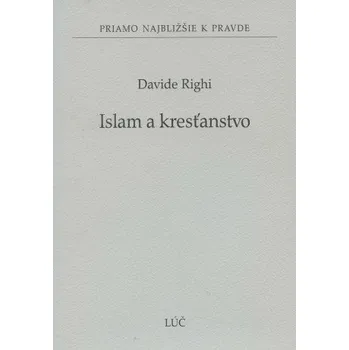 Islam a kresťanstvo (Davide Righi)(Brožovaná)