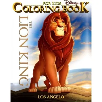 Cizojazyčná kniha Lion King Coloring Book for Kids: Lion King Coloring Book High Quality Coloring Pages For Kids - Ages 2-7 (Los Angelo)(Brožovaná)