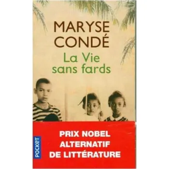 La vie sans fards (Maryse Condé)(Brožovaná)