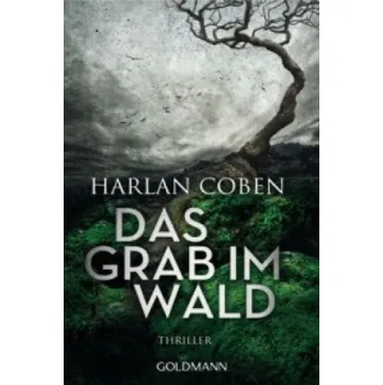 Das Grab im Wald (Harlan Coben,Gunnar Kwisinski)(Brožovaná)