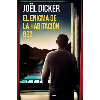 El enigma de la habitación 622 (JOEL DICKER)(Brožovaná)