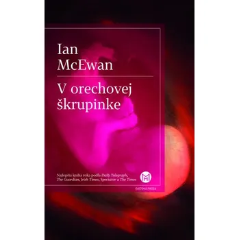 Beletrie pro dospělé V orechovej škrupinke (Ian McEwan)(Pevná)