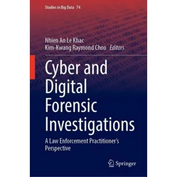 Cizojazyčná kniha Cyber and Digital Forensic Investigations (Nhien An Le Khac,Kim-Kwang Raymond Choo)(Pevná)
