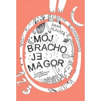 Môj brácho je magor (Dana Hlavatá)(Pevná)