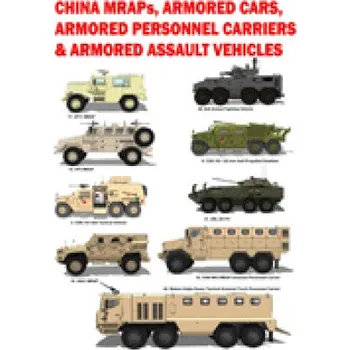 Cizojazyčná kniha China MRAPS, Armored Cars, Armored Personnel Carriers & Armored Assault Vehicles: 2021 (新世界 (Xīn Sh?ji)(Brožovaná)