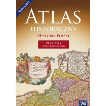 Atlas historyczny Historia Polski dla klasy 4 (Brožovaná)