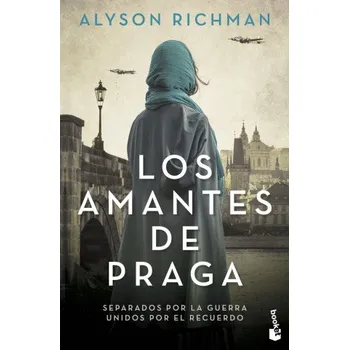 Los amantes de Praga (ALYSON RICHMAN)(Brožovaná)