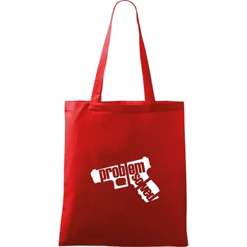 Nákupní taška Problém - zbraň - Taška bavlněná - 42 x 38 cm ( Červená )