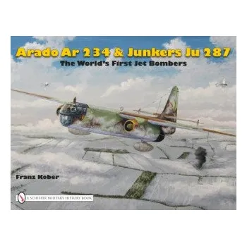 Cizojazyčná kniha World's First Jet Bomber : : Arado Ar 234 (Franz Kober)(Brožovaná)