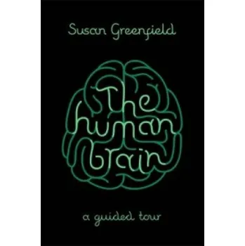 Cizojazyčná kniha Human Brain (Susan Greenfield)(Brožovaná)