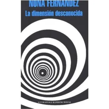 Cizí jazyk La dimensión desconocida (Nona Fernández)(Brožovaná)