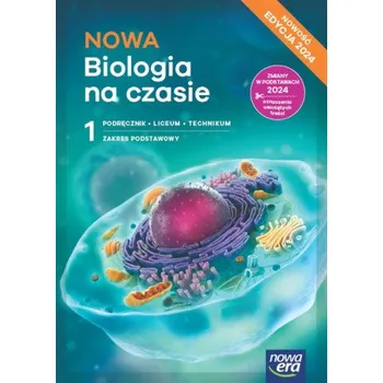 NOWA Biologia na czasie 1. Liceum i technikum. Podręcznik. Zakres podstawowy (Brožovaná)