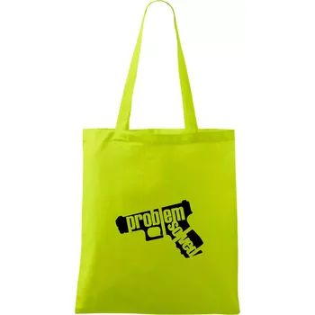 Problém - zbraň - Taška bavlněná - 42 x 38 cm ( Limetková )