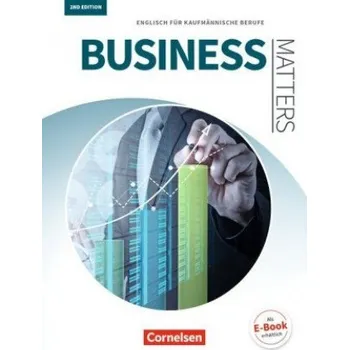 Cizí jazyk Matters Wirtschaft - Business Matters B1/B2 - Englisch für kaufmännische Berufe - Schülerbuch (Michael Benford,Justin Ehresman,Isobel E. Williams)(Brožovaná)