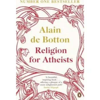 Populárně naučná literatura pro dospělé Religion for Atheists (Alain de Botton)(Brožovaná)