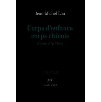 Francouzský jazyk Corps d'enfance corps chinois (Lou)(Brožovaná)