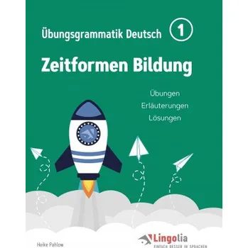 Německý jazyk Lingolia Übungsgrammatik Deutsch Teil 1 (Brožovaná)