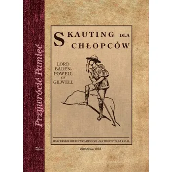 Cizojazyčná kniha Skauting dla chłopców Wychowanie dobrego obywatela metodą puszczańską (Robert Baden-Powell)(Pevná)