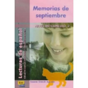 Cizojazyčná kniha Lecturas graduadas Intermedio Memorias de septiembre - Libro (SUSANA GRANDE AGUADO)(Brožovaná)