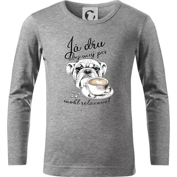 Boxer - Já dřu, aby můj pes mohl relaxovat - Triko dětské Long Sleeve - 158 cm/12 let ( Tmavě šedý melír )