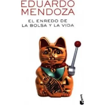 Španělský jazyk El Entredo de la bolsa y la vida (Eduardo Mendoza)(Brožovaná)