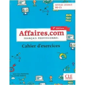 Cizojazyčná kniha affaires.com. Cahier d'activités (Jean-Luc Penfornis)(List)