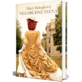 Nezabudnuteľná (Mary Baloghová)(Pevná)