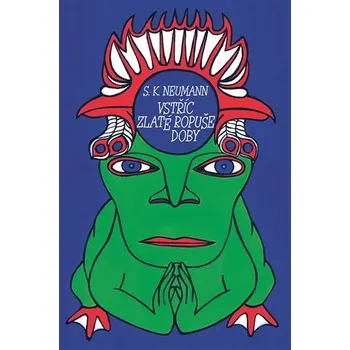 Vstříc zlaté ropuše doby