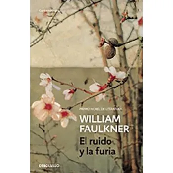 Španělský jazyk El ruido y la furia (WILLIAM FAULKNER)(Brožovaná)