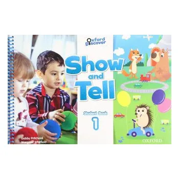 Cizojazyčná kniha Show and Tell: Level 1: Student Book (Gabby Pritchard)(Kroužková)