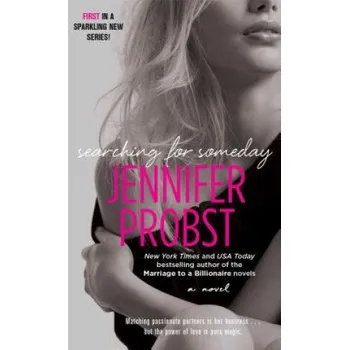 Cizí jazyk Searching for Someday (Jennifer Probst)(Brožovaná)