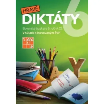 Bystrá hlava Hravé diktáty 6 (autorov Kolektív)(Brožovaná)