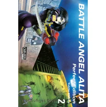 Komiks pro dospělé Battle Angel Alita - Perfect Edition 2 (Yukito Kishiro)(Brožovaná)