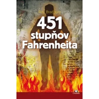 451 stupňov Fahrenheita (Ray Bradbury)(Brožovaná)