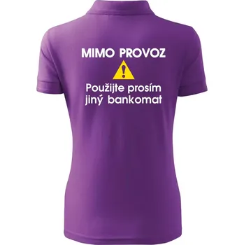 Mimo provoz - použijte jiný bankomat - Polokošile dámská Pique Polo - S ( Fialová )