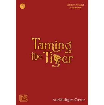 Taming the Tiger 5 (Brothers without a tomorrow,Vivien Neumann)(Brožovaná)