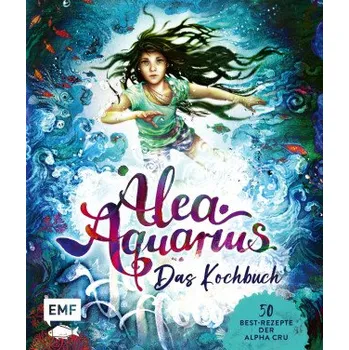 Alea Aquarius - Das Kochbuch (Pevná)