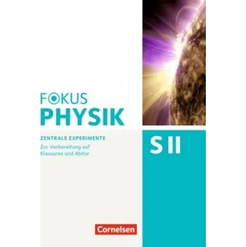 Cizí jazyk Fokus Physik Sekundarstufe II - Oberstufe - Zentrale Experimente - Arbeitsheft (Bardo Diehl)(Brožovaná)