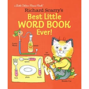 První čtění Richard Scarry's Best Little Word Book Ever! (Richard Scarry)(Leporelo)
