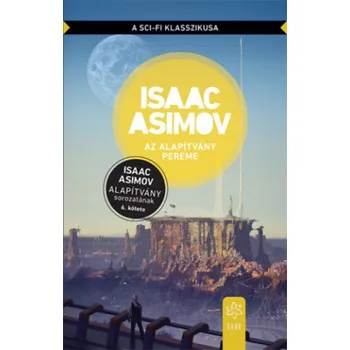 Az Alapítvány pereme (Isaac Asimov)(Brožovaná)