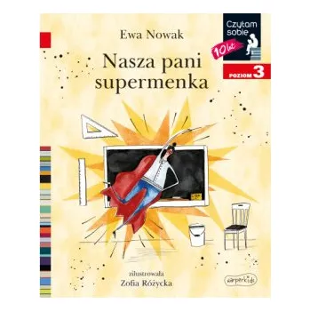 Cizojazyčná kniha Nasza pani supermenka. Czytam sobie. Poziom 3 (Brožovaná)